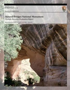 Paperback Natural Bridges National Monument Geologic Resource Evaluation Report Book