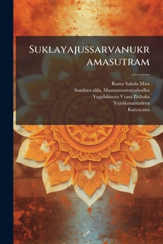 Paperback Suklayajussarvanukramasutram: 2 [Sanskrit] Book