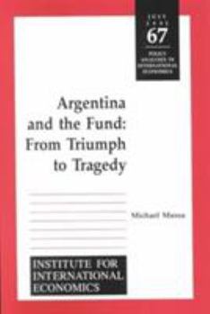 Paperback Argentina and the Fund: From Triumph to Tragedy Book