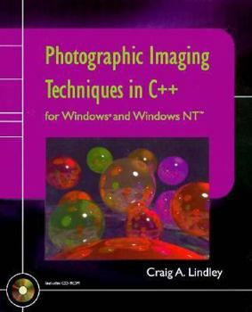Paperback Photographic Imaging Techniques in C++ for Windows? and Windows NT Book