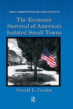 Hardcover The Economic Survival of America's Isolated Small Towns Book