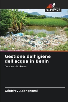 Paperback Gestione dell'igiene dell'acqua in Benin [Italian] Book