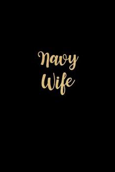 Paperback Navy Wife: Deployment Journal for Military Spouses, Military Family Gift Ideas, Writing Gift for Her, Small Diary Book