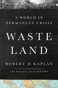 Hardcover Waste Land: A World in Permanent Crisis Book