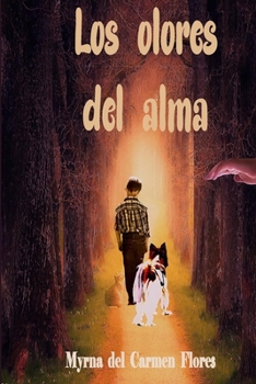 Paperback Los olores del alma [Spanish] Book