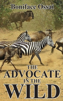 Paperback The Advocate in the Wild Book