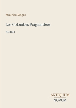 Les Colombes Poignardées: Roman (French Edition)