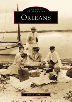 Orleans (Images of America: Massachusetts) - Book  of the Images of America: Massachusetts