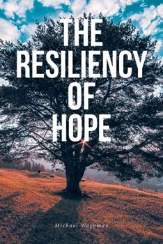 Paperback The Resiliency of Hope Book