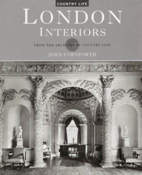 Hardcover London Interiors: From the Archives of Country Life Book
