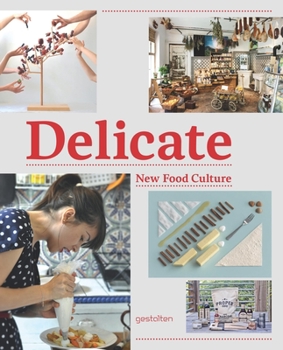 Hardcover Delicate: New Food Culture Book
