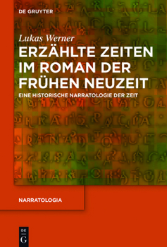 Hardcover Erzählte Zeiten im Roman der Frühen Neuzeit [German] Book