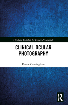 Paperback Clinical Ocular Photography Book