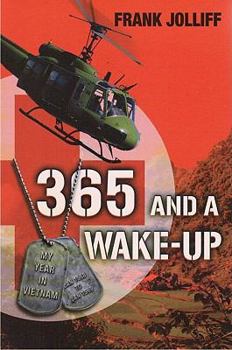 Paperback 365 and a Wake-Up: My Year in Vietnam Book