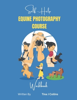 Paperback Self Help Equine Photography Course Workbook Book