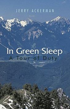 Paperback In Green Sleep: A Tour of Duty Book