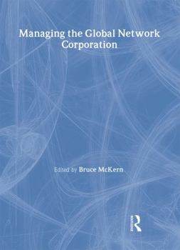 Hardcover Managing the Global Network Corporation Book