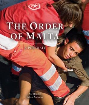 Hardcover The Order of Malta: A Portrait Book