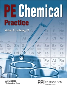 Paperback Ppi Pe Chemical Practice -- Comprehensive Practice for the Ncees Chemical PE Exam Book