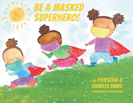 Paperback Be a Masked Superhero: Volume 1 Book