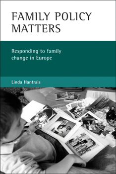Paperback Family Policy Matters: Responding to Family Change in Europe Book