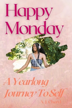 Paperback Happy Monday: A yearlong journey to self Book