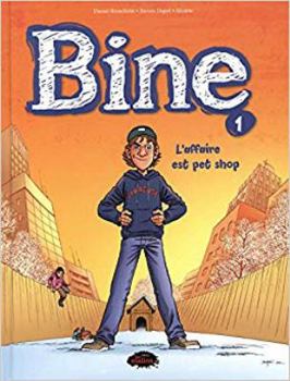 L'affaire est pet shop (Bine BD #1) - Book #1 of the L'Incroyable Histoire de Benoit-Olivier