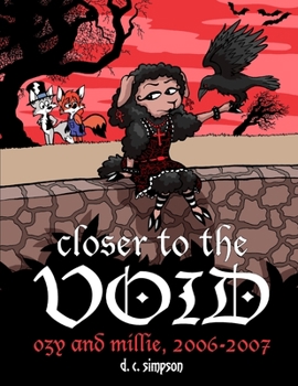 Paperback Closer to the Void: Ozy and Millie 2006-2007 Book