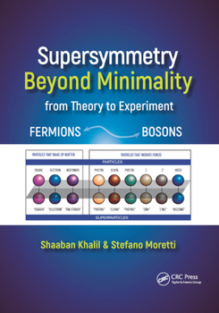 Paperback Supersymmetry Beyond Minimality: From Theory to Experiment Book