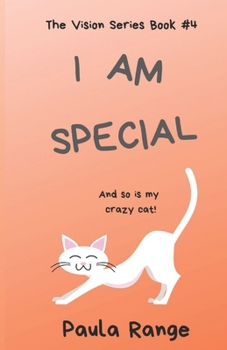 Paperback I Am Special: And so is my crazy cat! Book