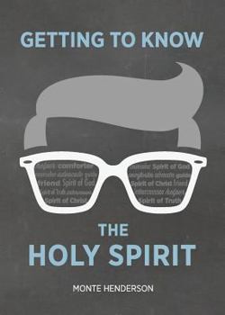 Paperback Getting to Know the Holy Spirit Book