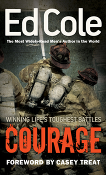 Paperback Courage: Winning Life's Toughest Battles Book