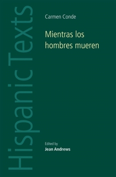 Paperback Mientras los hombres mueren: Carmen Conde Book