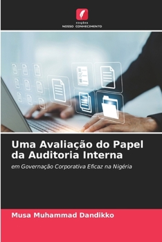Paperback Uma Avaliação do Papel da Auditoria Interna [Portuguese] Book