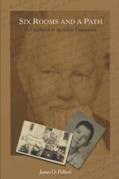Paperback Six Rooms and a Path: A Childhood in the Great Depression Book