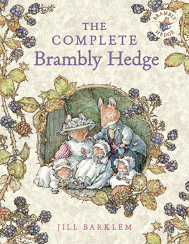 The Complete Brambly Hedge - Book  of the Brambly Hedge