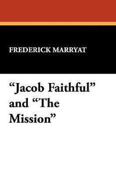 Paperback "Jacob Faithful" and "The Mission" Book