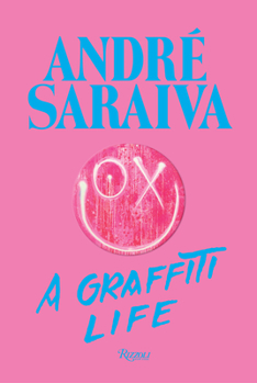 Hardcover André Saraiva: Graffiti Life Book