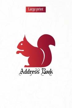 Paperback Large Print Address Book: Large Print Birthdays & Address Book for Contacts, Addresses, Phone Numbers, Email, Alphabetical Organizer, address bo Book