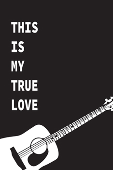 This is my true love: true love :trendy notebook gift (6*9) inchs (legal ruled) 6 x 9 Journal with 110 pages