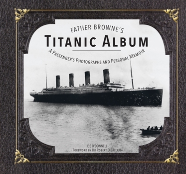 Paperback Father Browne's Titanic Album Book