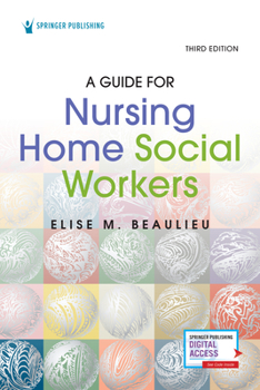Paperback A Guide for Nursing Home Social Workers, Third Edition Book