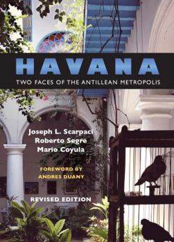 Paperback Havana: Two Faces of the Antillean Metropolis Book