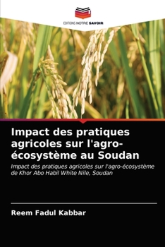 Paperback Impact des pratiques agricoles sur l'agro-écosystème au Soudan [French] Book