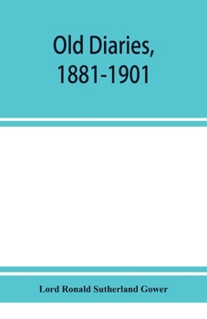 Paperback Old diaries, 1881-1901 Book