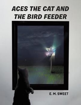 Paperback Aces the Cat and the Bird Feeder Book