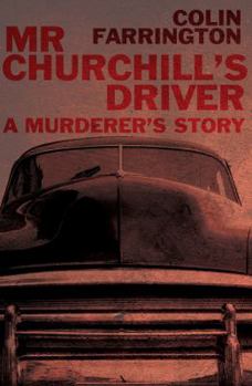 Paperback Mr Churchill's Driver: A Murderer's Story Book
