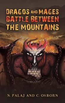 Paperback Dragos and Mages: Battle Between the Mountains Book