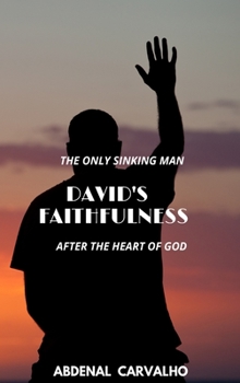 Hardcover David's Faithfulness: Collector's Edition Book