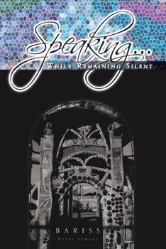 Paperback Speaking While Remaining Silent Book